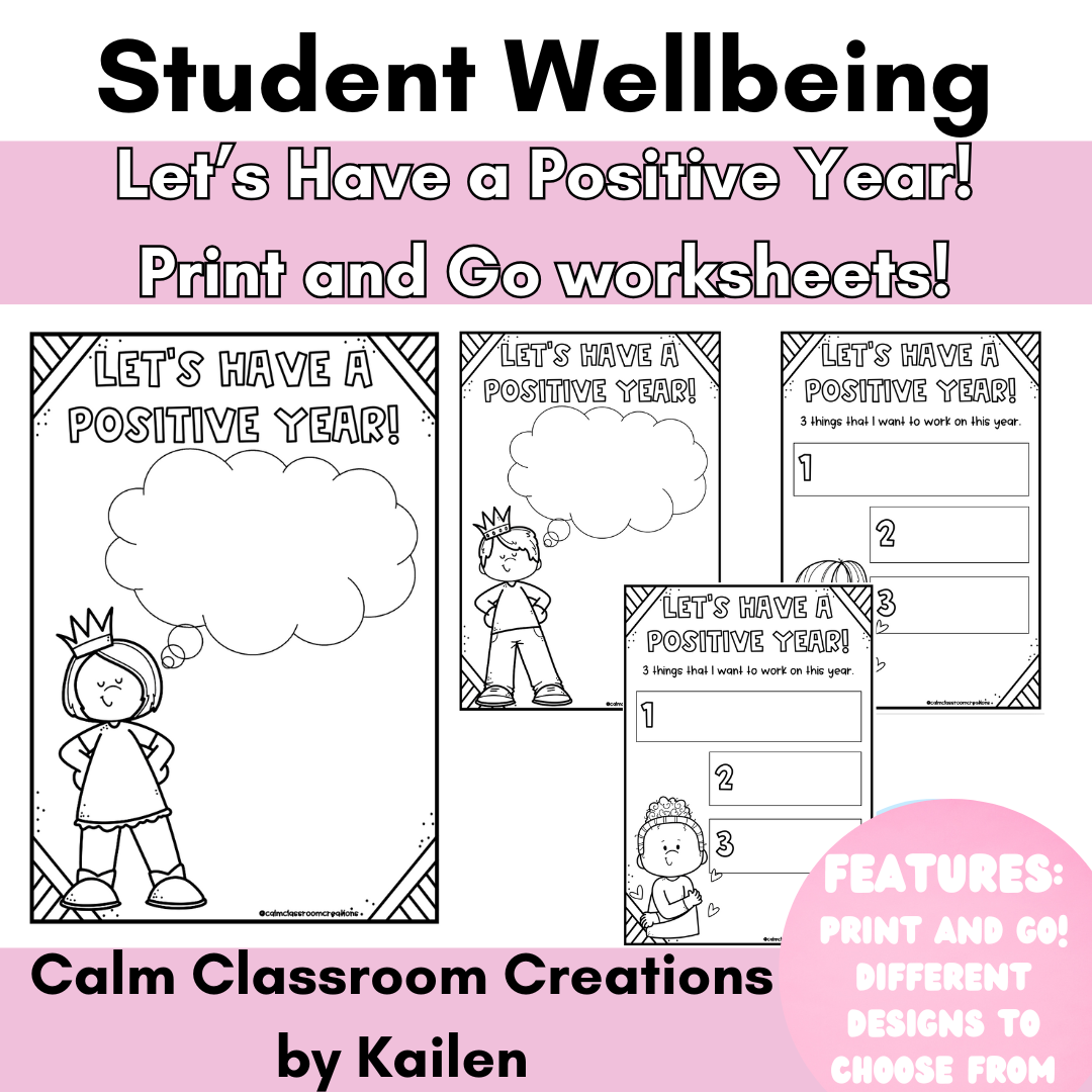 Back to School | Let's Have a Positive Year/Term | Print and Go!