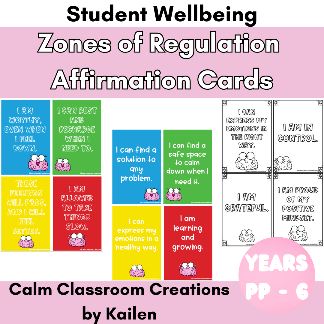 Student Wellbeing | Affirmation Cards | Zones of Regulation Themed
