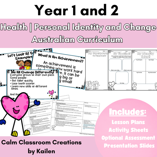 Year 1 and 2 | Health | Personal Identity and Change | Australian Curriculum Aligned