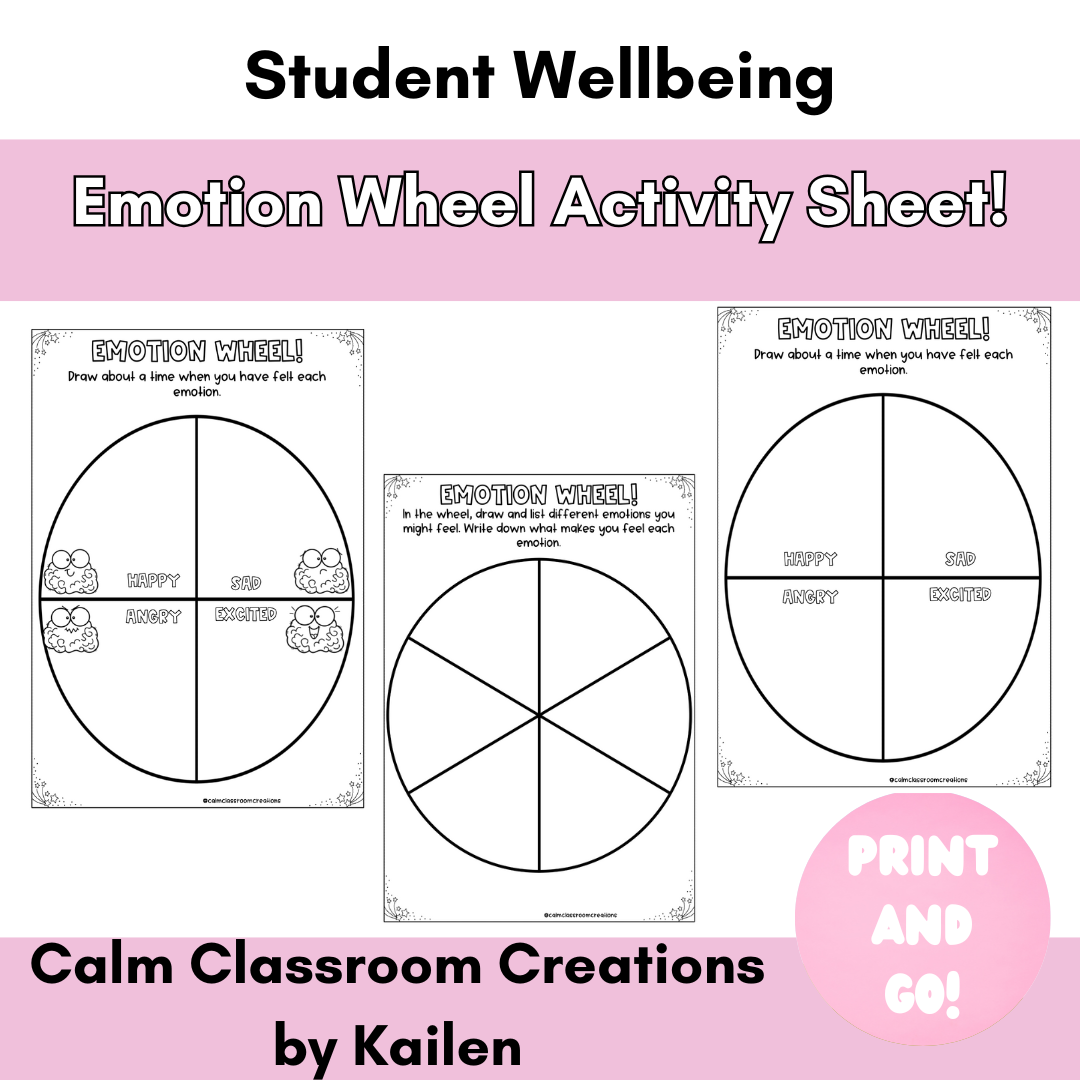 Student Wellbeing | Emotion Wheel Worksheet | Print and Go!