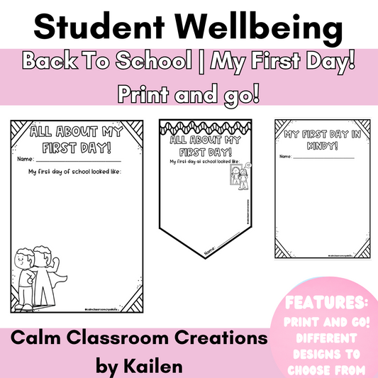Student Wellbeing | Back To School | My First Day | Print and Go!