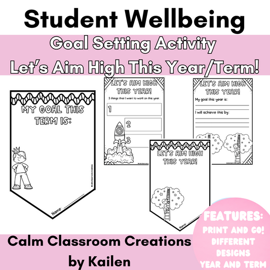 Goal Setting | Let's Aim High! | Student Wellbeing | Print and Go!