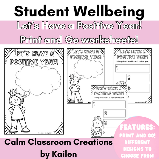 Back to School | Let's Have a Positive Year/Term | Print and Go!