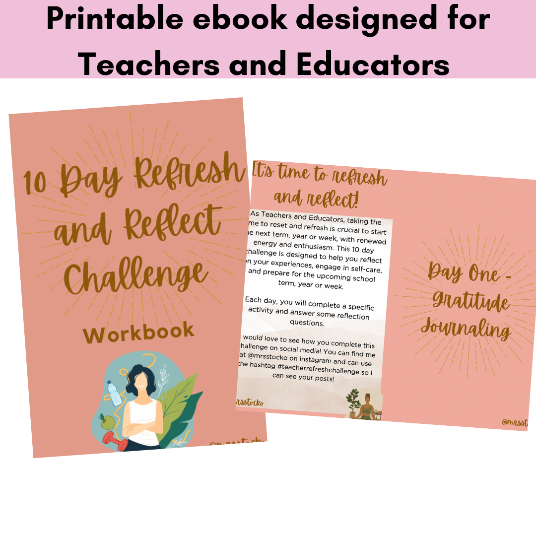 Teacher Wellbeing | 10 Day Refresh and Reflect Challenge Ebook and video modules
