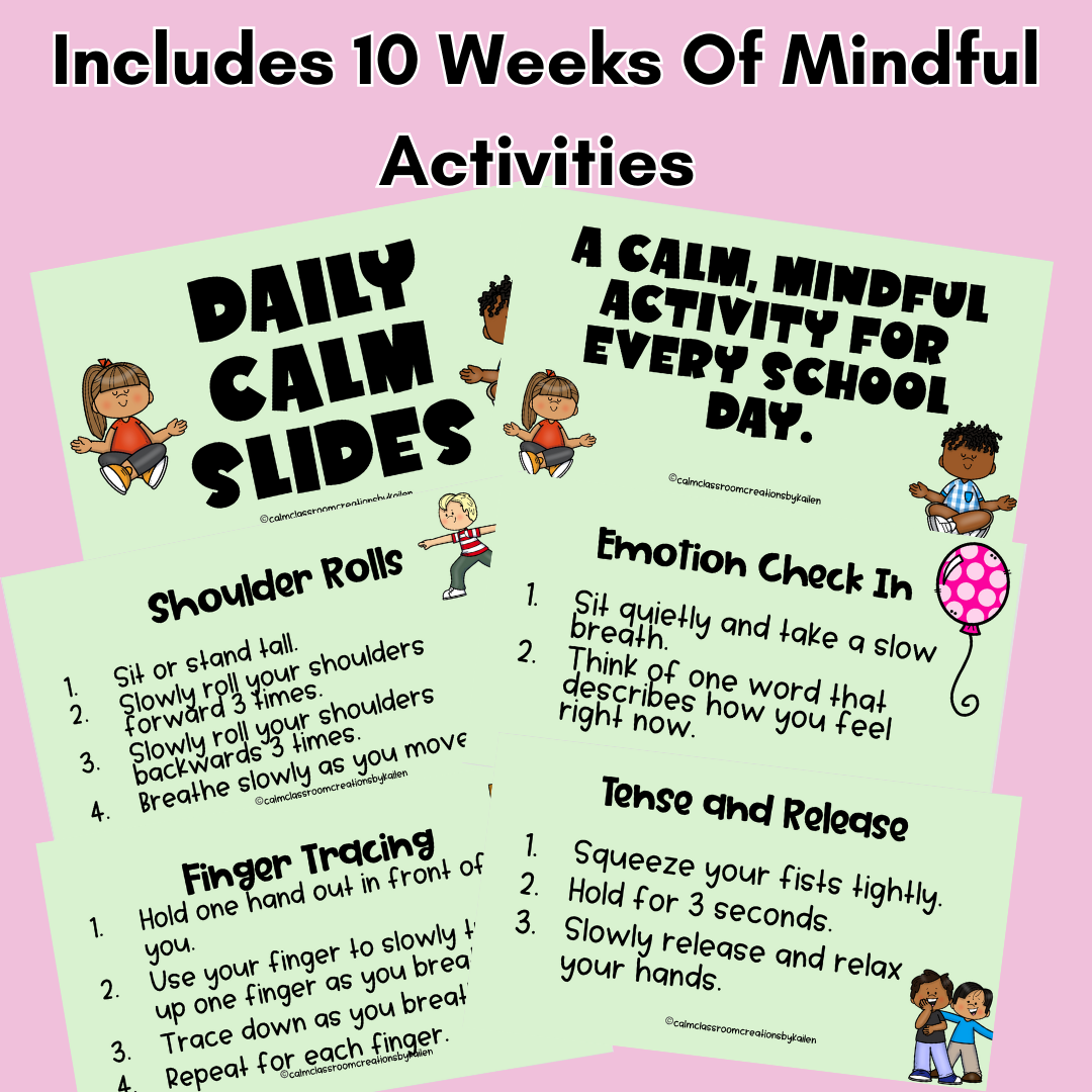 Daily Calm Slides | 10 Weeks of Mindful Classroom Activities | Student Behaviour