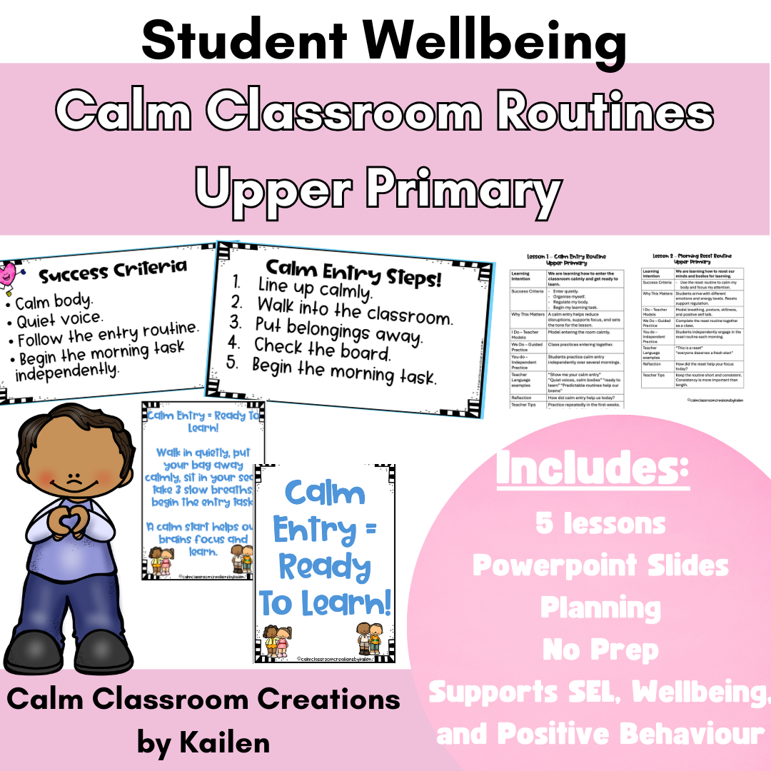 Calm & Capable Classrooms – Upper Primary BUNDLE (Years 3–6)
