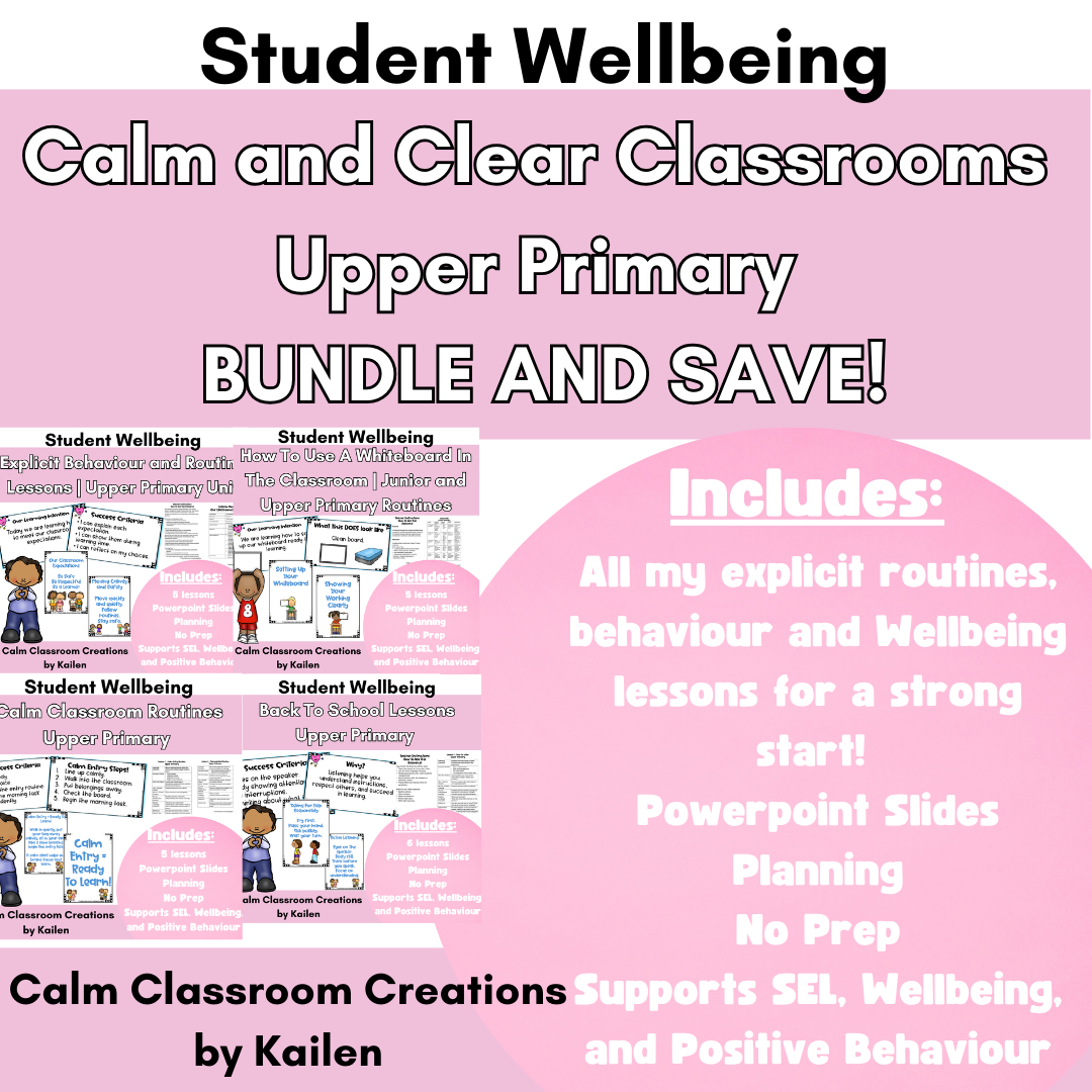 Calm & Capable Classrooms – Upper Primary BUNDLE (Years 3–6)