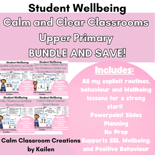 Calm & Capable Classrooms – Upper Primary BUNDLE (Years 3–6)