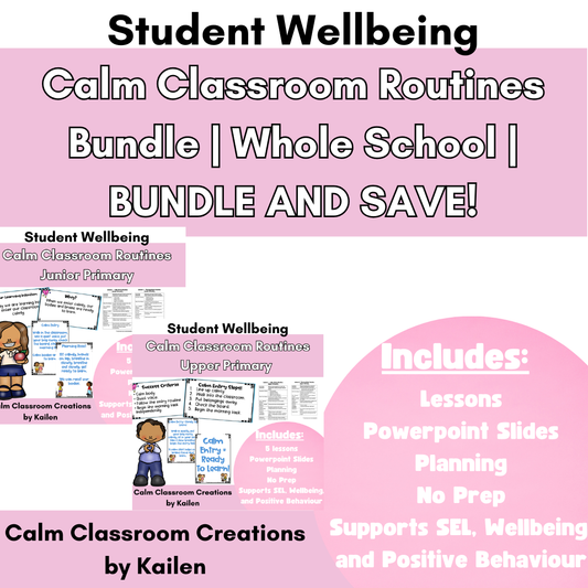 Calm Classroom Routines BUNDLE – Junior & Upper Primary (F–6)