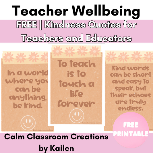 Teacher Wellbeing | Kindness Quotes | WORLD KINDNESS DAY!